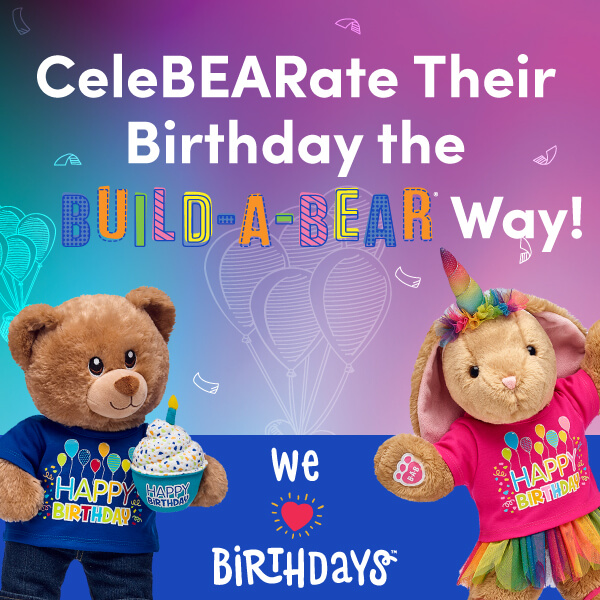 Celebearate Their Birthday The Build-A-Bear Way